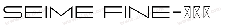 Seime Fine字体转换